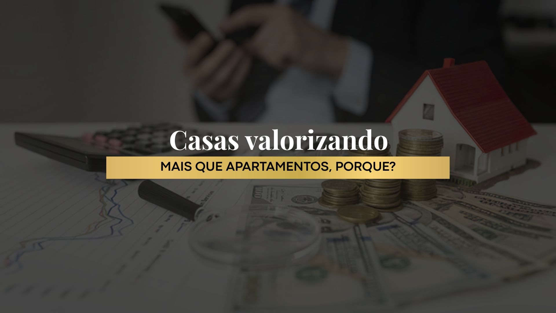 Por que casas em condomínio estão valorizando mais que apartamentos